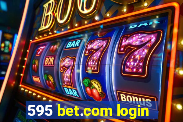 595 bet.com login